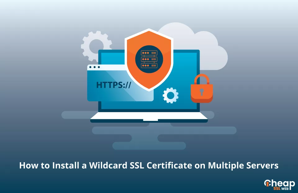 how to install a wildcard ssl certificate on multiple servers jpg